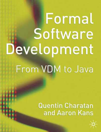 Formal Software Development: From VDM to Java