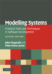 Modelling Systems: Practical Tools and Techniques for Software Development: 2nd Edition